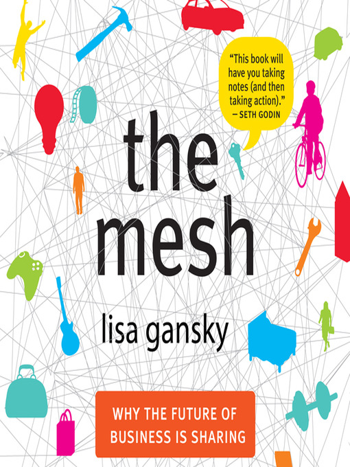 Title details for The Mesh by Lisa Gansky - Wait list